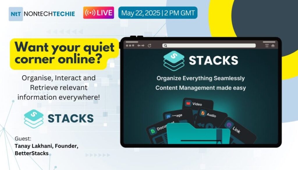 Non-Tech Techie: BetterStacks interface: Organize everything seamlessly. Content management made easy.